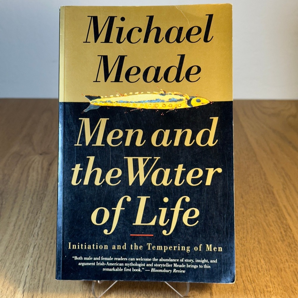 Michael Meade Men and the Water of Life Good Paperback Mens OS Gold Black Myth